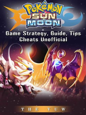 cover image of Pokemon Sun & Moon Unofficial Game Guide